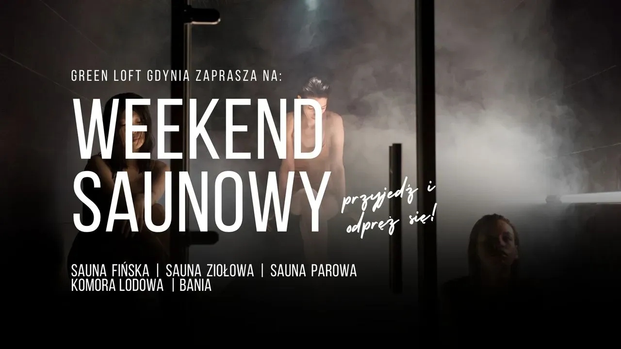 Zdjęcie wydarzenia Weekend Saunowy - dzień 3