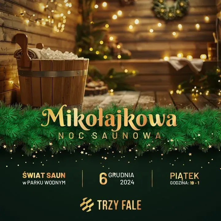 Zdjęcie wydarzenia Mikołajkowa Noc Saunowa