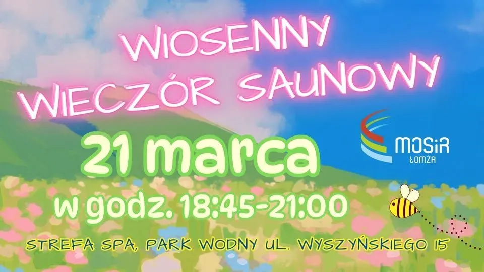 Zdjęcie wydarzenia Wiosenny Wieczór Saunowy z MOSiR Łomża!