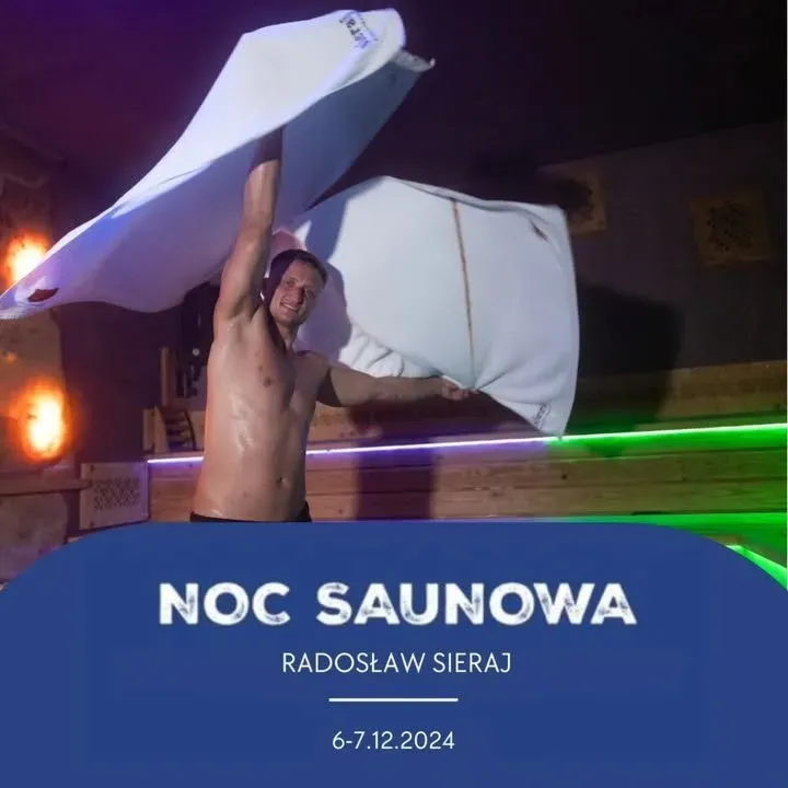 Zdjęcie wydarzenia Niezapomniana Noc Saunowa z Mistrzem
