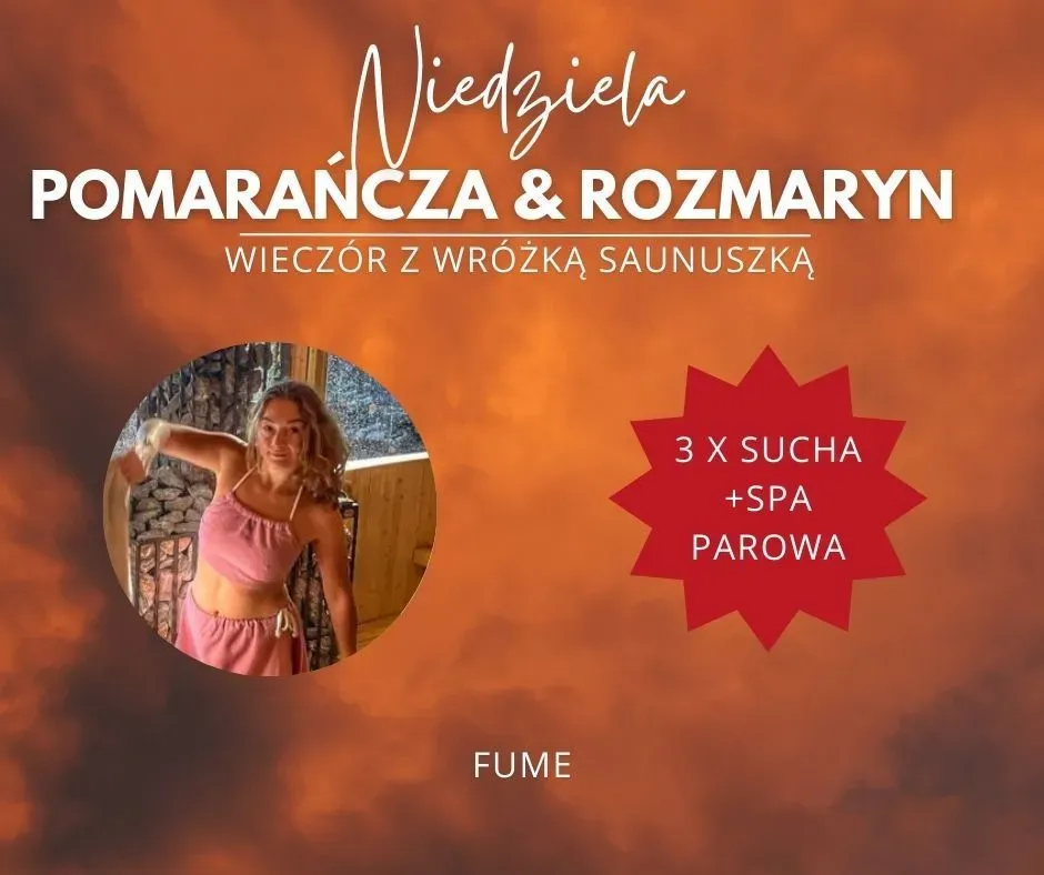Zdjęcie wydarzenia Niedziela z Wróżką Saunuszką- Pomarańcza i rozmaryn