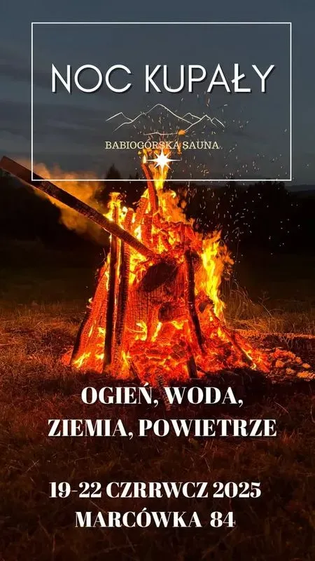 Zdjęcie wydarzenia NOC KUPAŁY - weekend w Babiogórskiej Saunie - Dzień 3