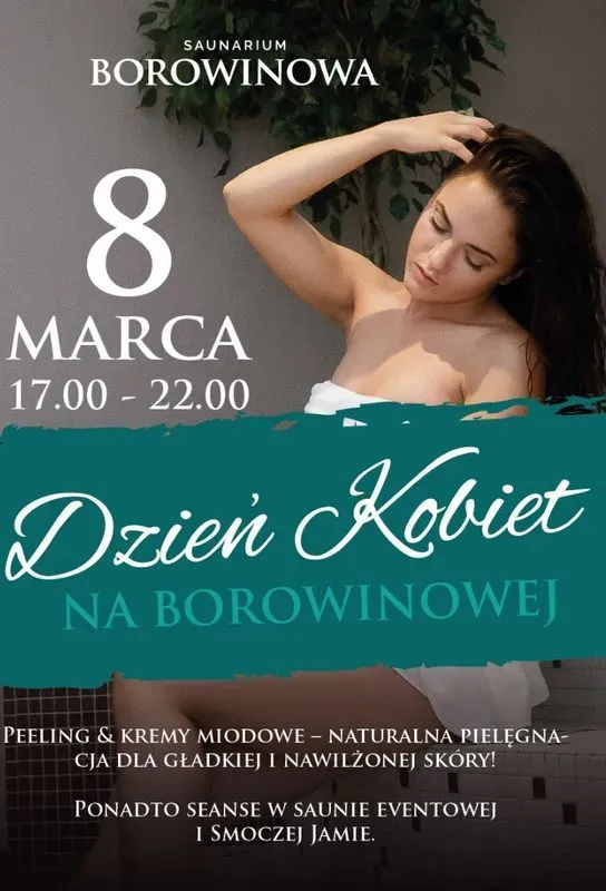 Zdjęcie wydarzenia Dzień Kobiet w Saunarium Borowinowa