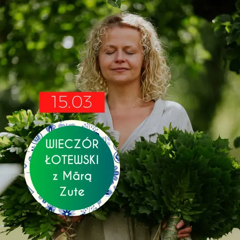 Zdjęcie wydarzenia Wieczór łotewski z Marą Zute