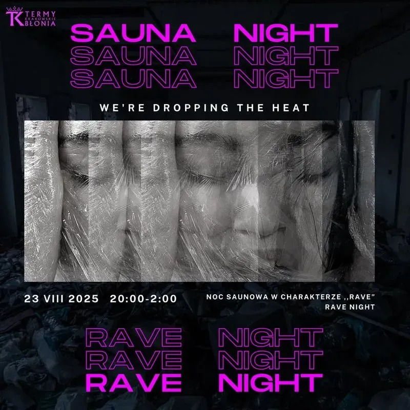 Zdjęcie wydarzenia SAUNA NIGHT - RAVE NIGHT