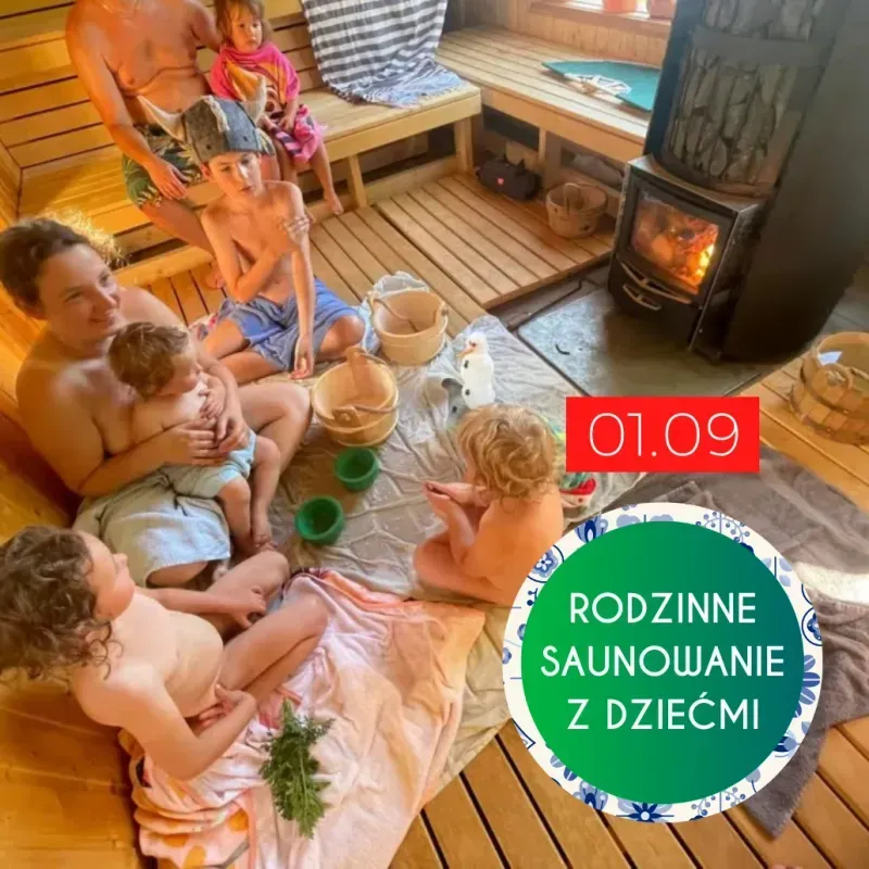 Zdjęcie wydarzenia Saunowanie RODZINNE