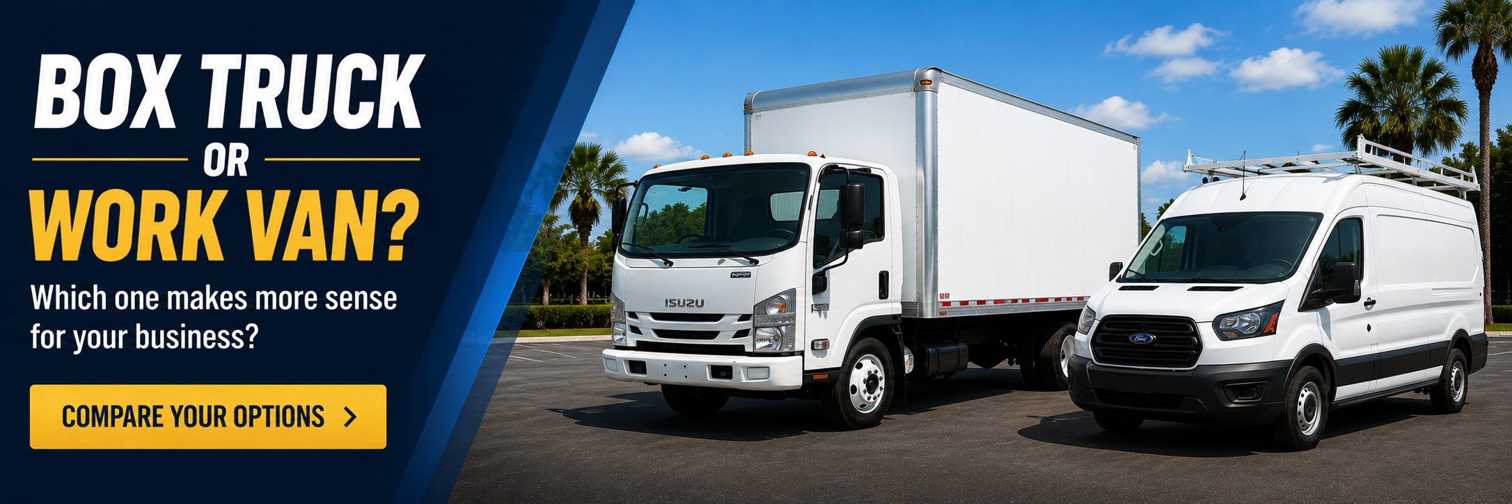 Box Truck vs Work Van