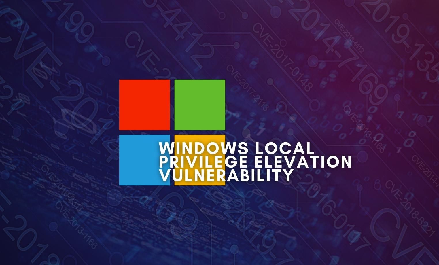 Windows local privilege elevation vulnerability allows admin access