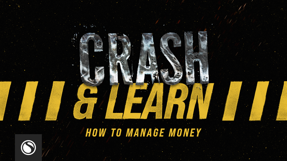 Watch Crash & Learn - How To Manage Money