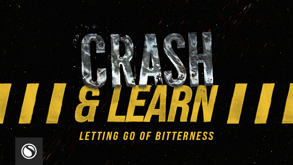 Watch Crash & Learn - Letting Go Of Bitterness