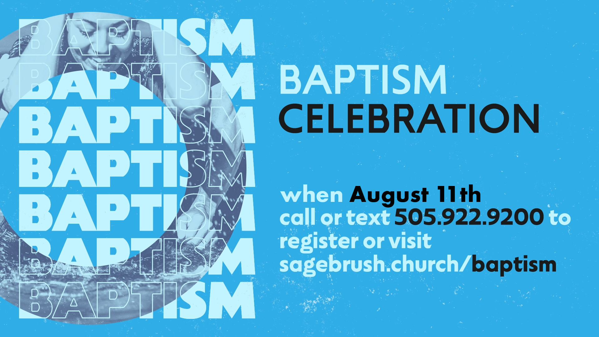 Baptism Celebration (Aug 11)