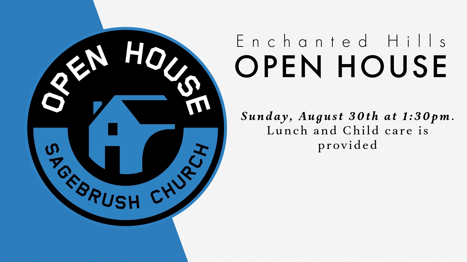 Open House (Aug 30)
