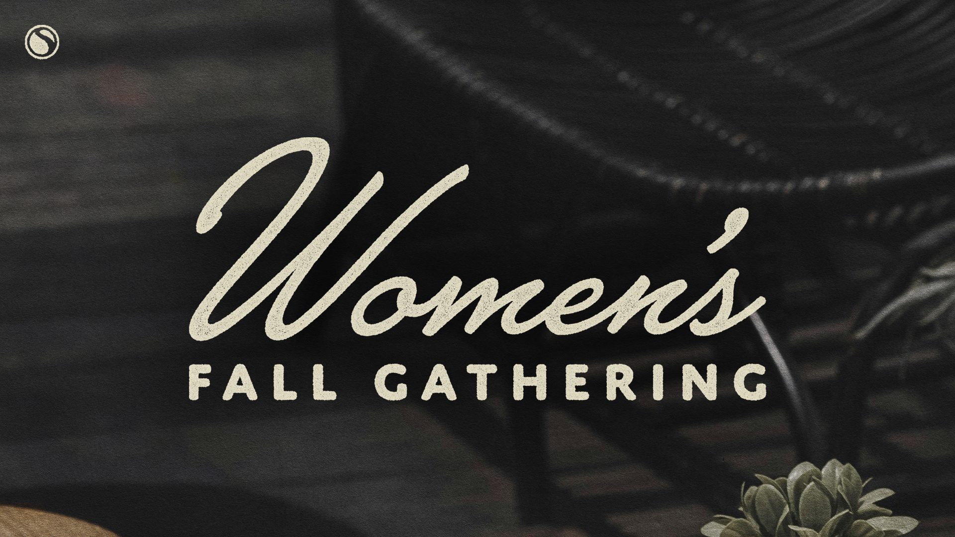 Women's Fall Gathering (Sept 26)