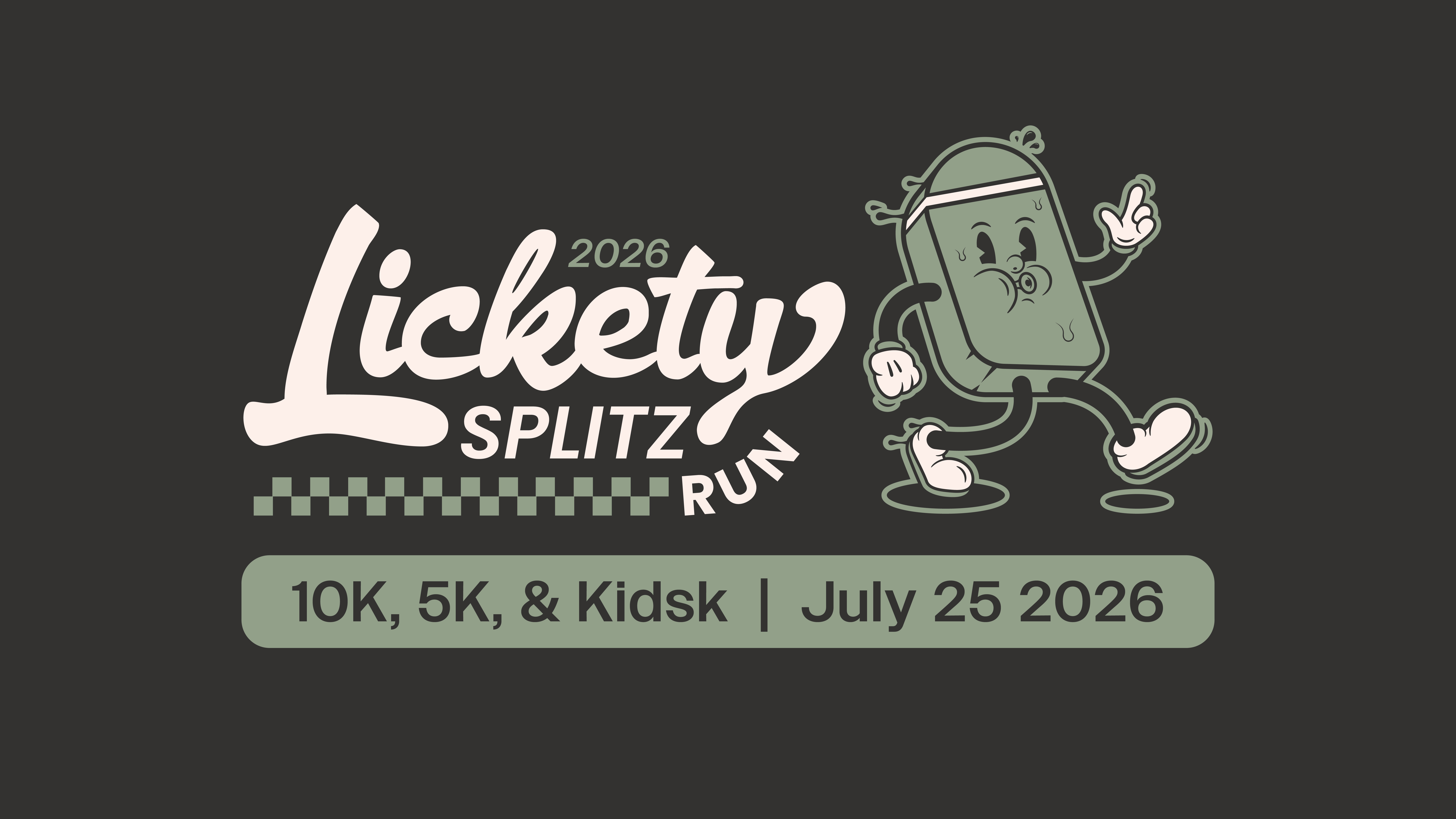Lickety Splitz (Jul 25)