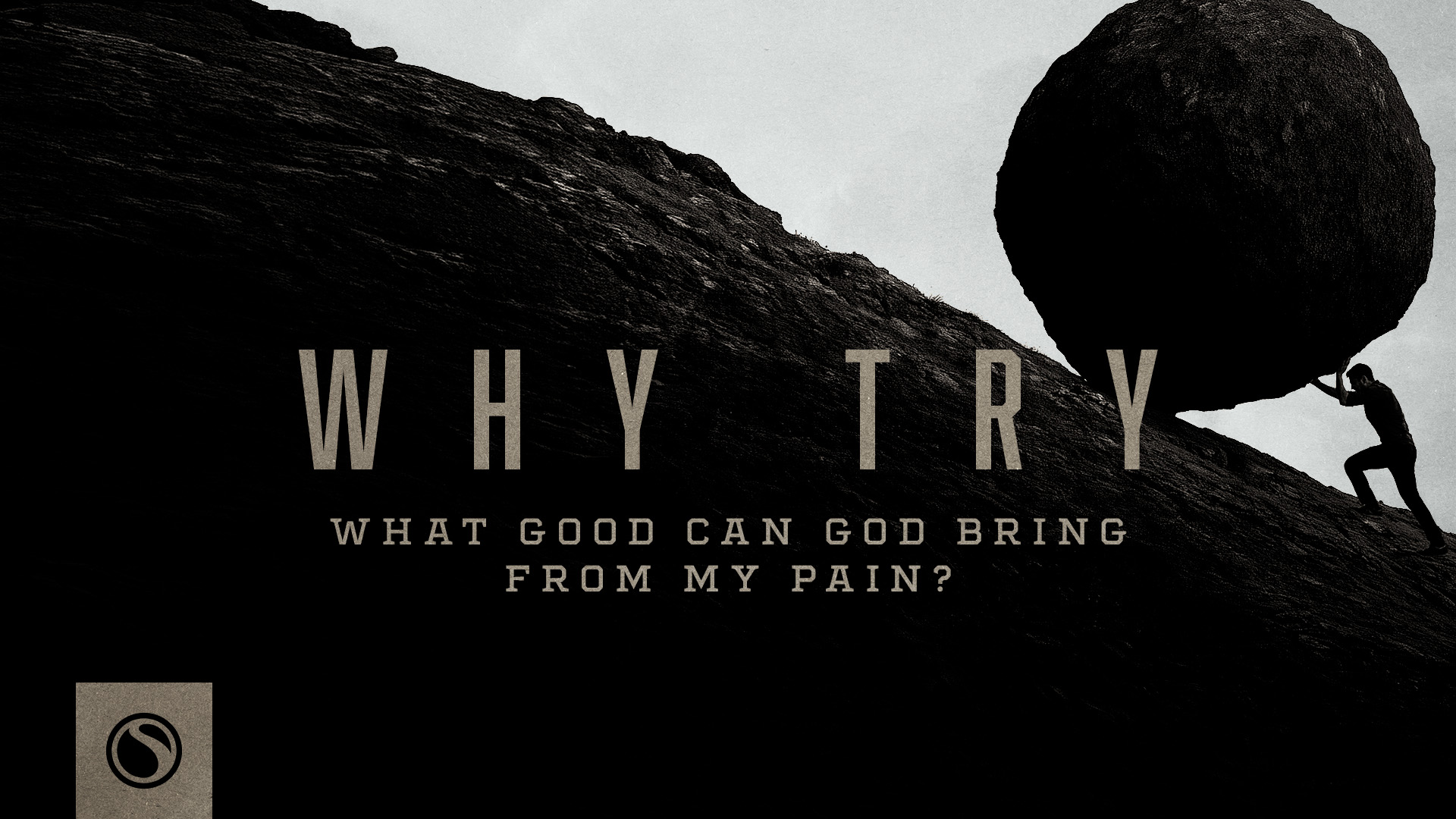 Watch Why Try - What Good Can God Bring From My Pain?