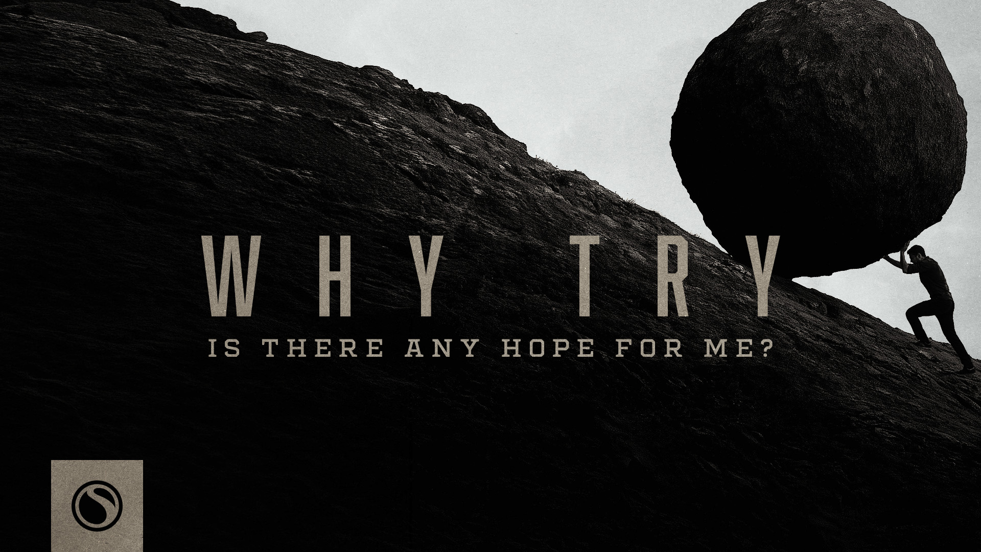 Watch Why Try - Is There Any Hope For Me?