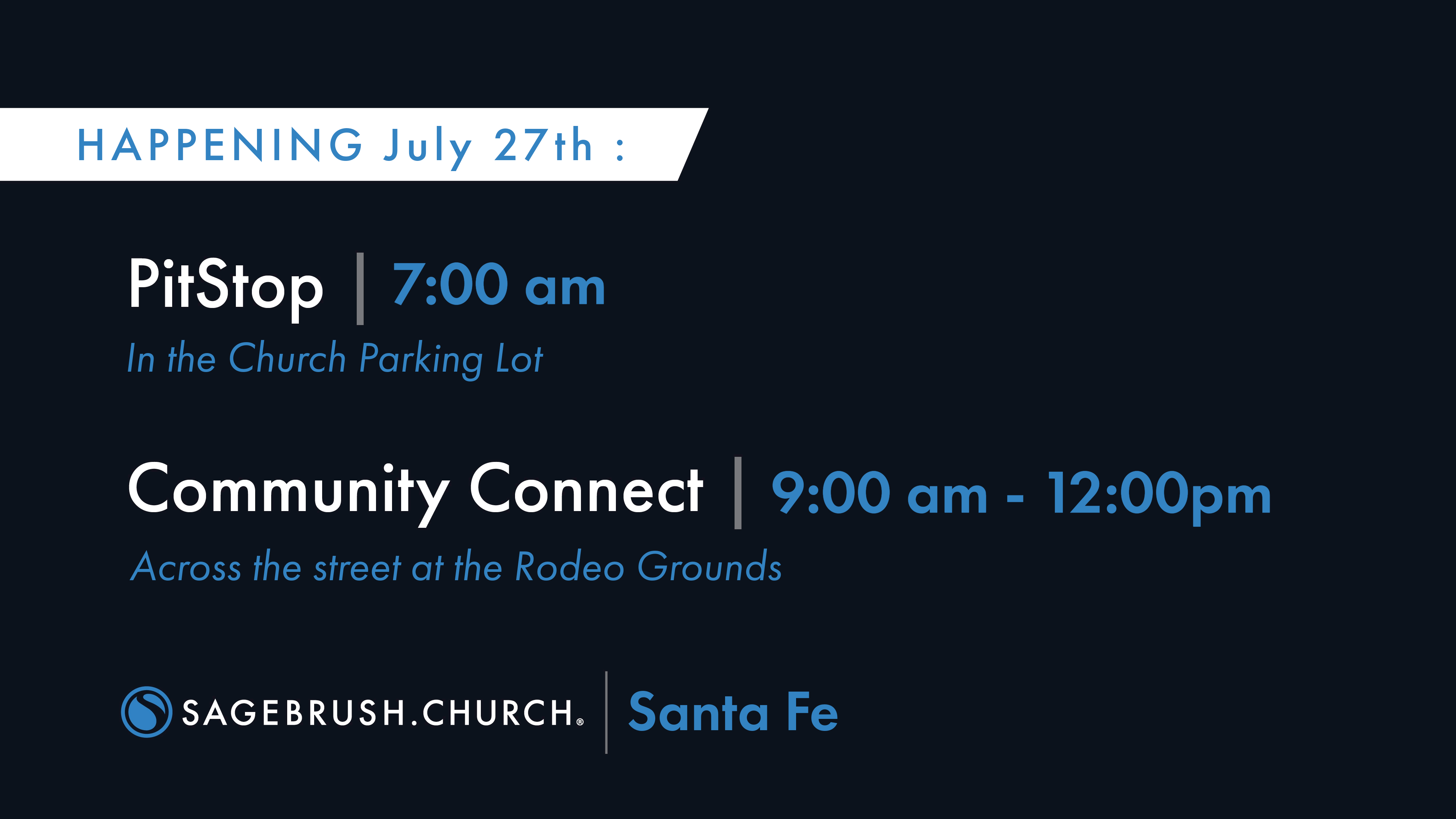 PitStop and Community Connect (Jul 27)