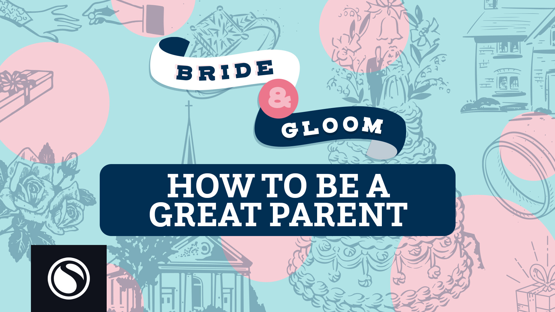 Watch  - How To Be A Great Parent