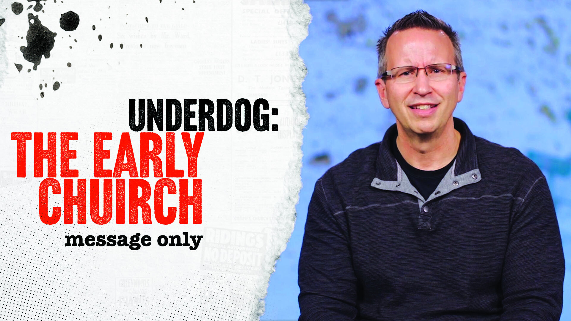 Watch  - The Early Church