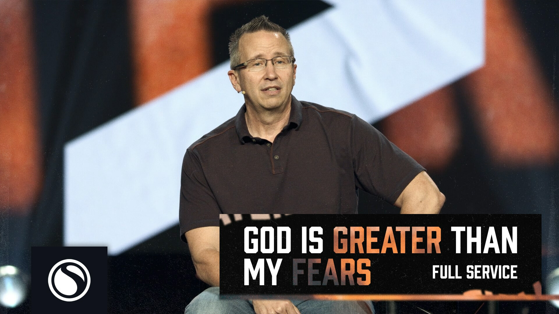 Watch  - God is Greater Than My Fears