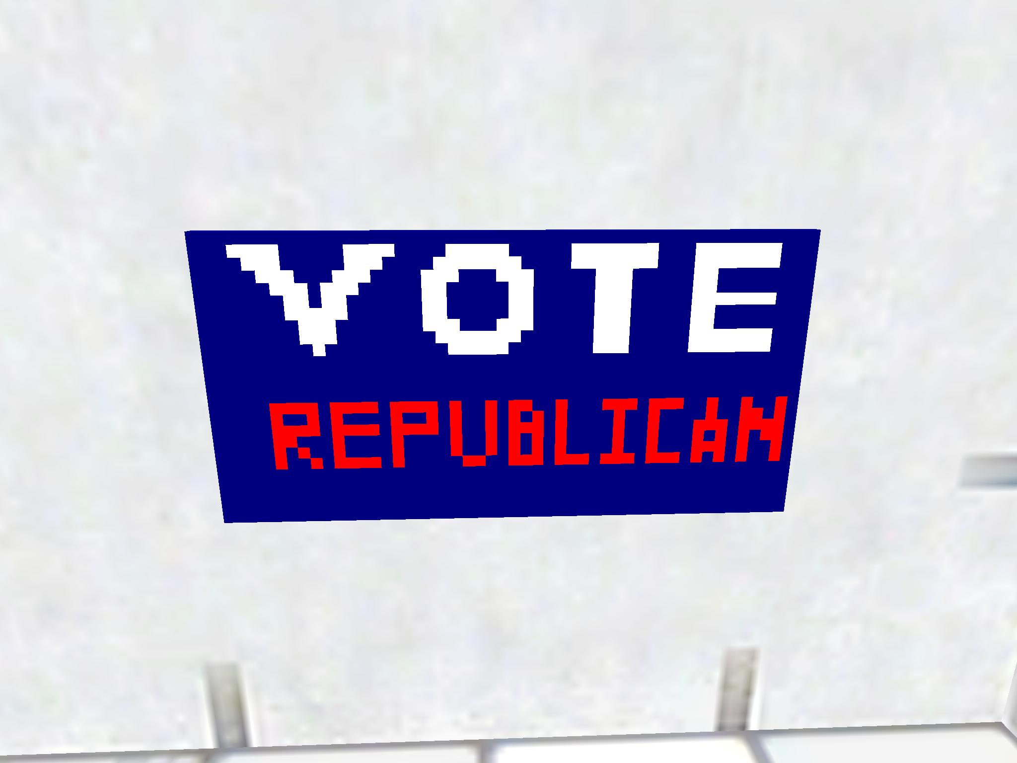 Vote REPUBLICAN!!! Vote REPUBLICAN!!!