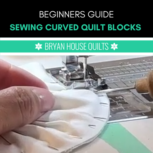 Beginners Guide to Sewing Curved Quilt Blocks Graphic