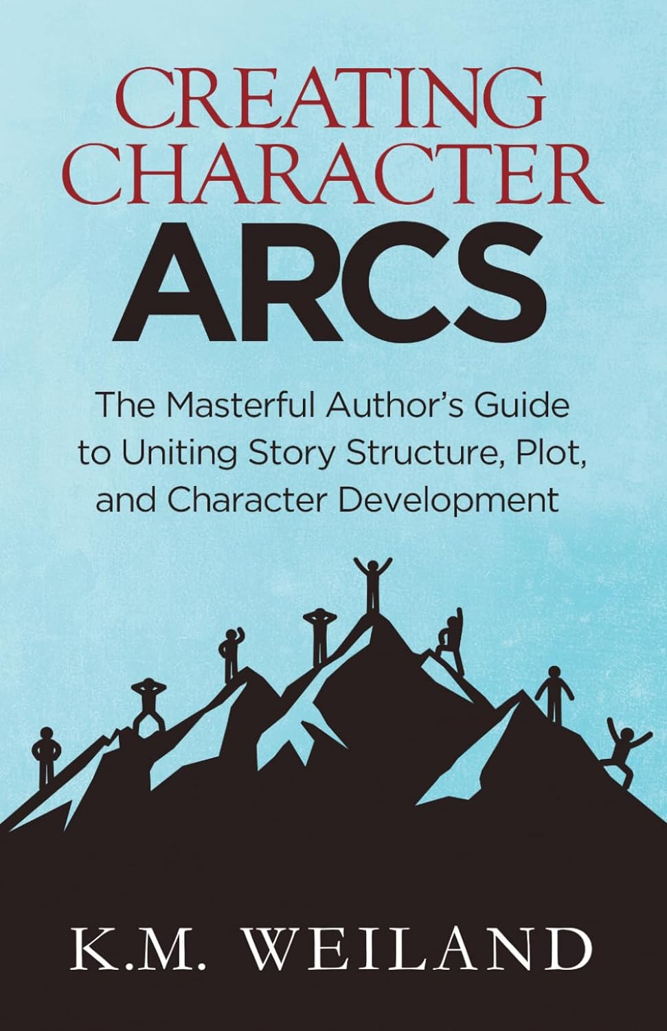 Book cover for Creating Character Arcs by K.M. Weiland