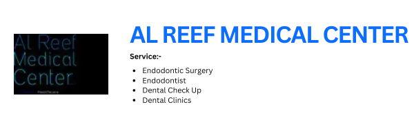 AL REEF MEDICAL CENTER LLC Best Endodontist in Dubai