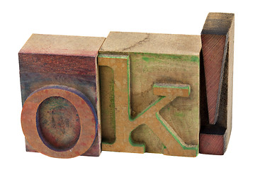 Image showing OK! Vintage letterpress type.