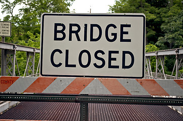 Image showing Bridge closed sign.