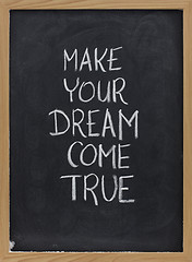 Image showing make your dream come true