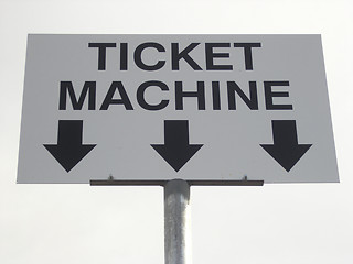 Image showing Ticket machine sign.