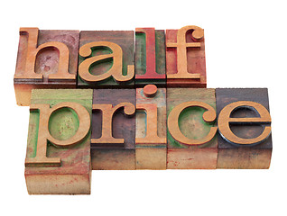 Image showing half price - words in letterpress type