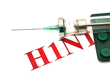 Image showing Swine FLU H1N1 disease warning - pills and syringe