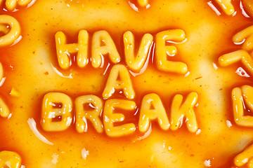 Image showing Have a break