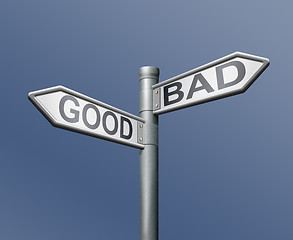 Image showing roadsign good bad