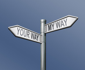 Image showing your or my way road sign