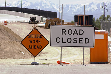 Image showing Construction Site and Road Closed SIgn