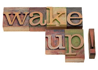Image showing wake up - phrase in vintage letterpress type