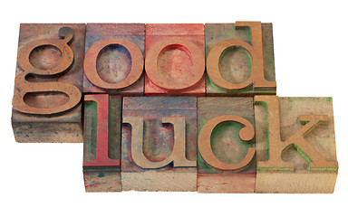 Image showing good luck- phrase in letterpress type