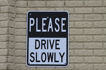 Image showing Drive Slowly Sign