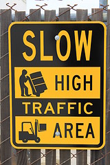 Image showing High Traffic Area Sign