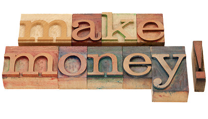 Image showing make money in letterpress type