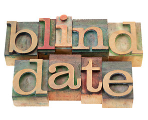 Image showing blind date  in letterpress type