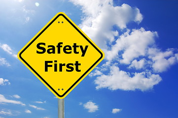 Image showing safety first