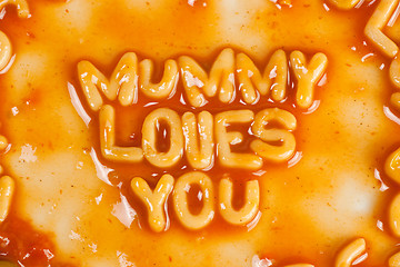 Image showing Mummy loves you