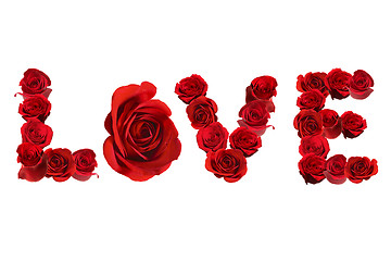 Image showing LOVE Spelled With Isolated Red Roses on White