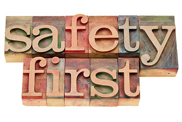 Image showing safety first in letterpress type