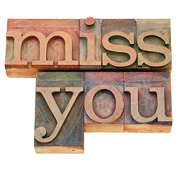 Image showing miss you in letterpress type