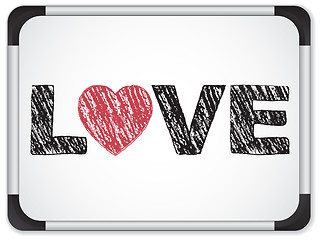 Image showing Whiteboard with Love Heart Message written in Black